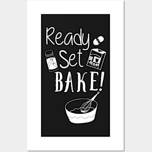 Ready , Set Bake Text Art Posters and Art